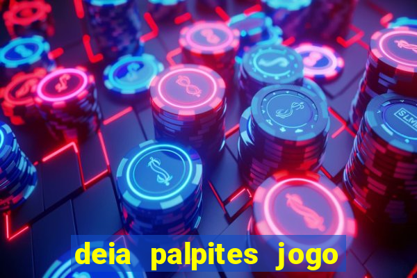 deia palpites jogo do bicho