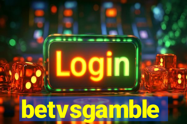 betvsgamble