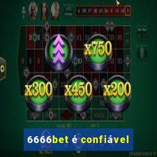 6666bet é confiável