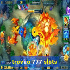 trovão 777 slots