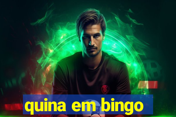 quina em bingo