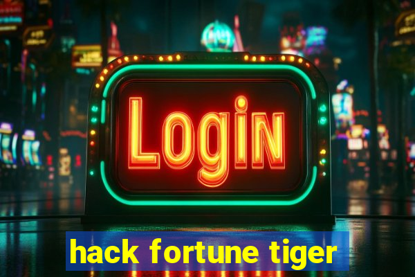 hack fortune tiger