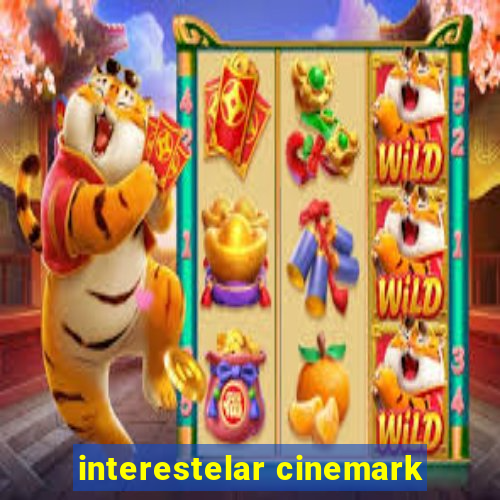 interestelar cinemark