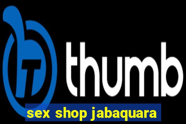 sex shop jabaquara