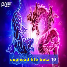 cuphead lite beta 10