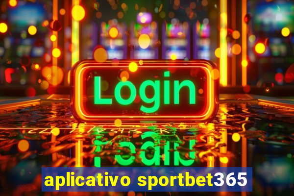 aplicativo sportbet365