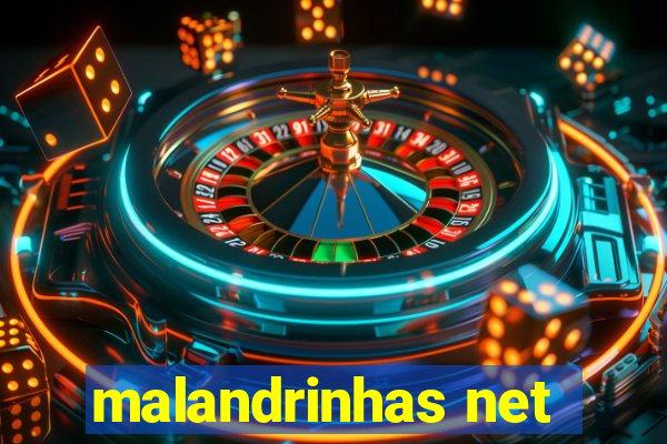 malandrinhas net