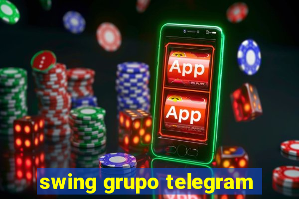 swing grupo telegram