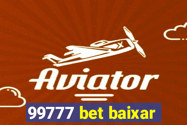 99777 bet baixar