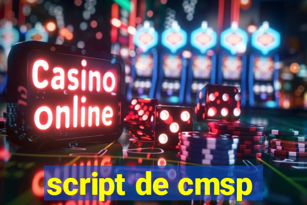 script de cmsp