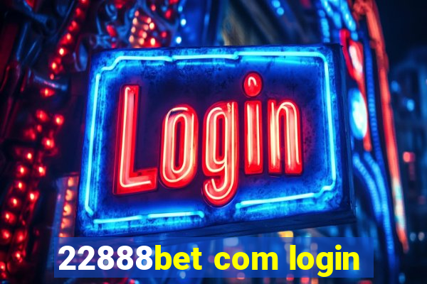 22888bet com login