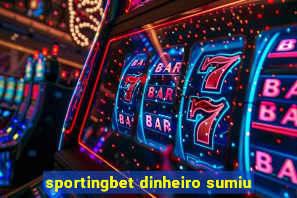 sportingbet dinheiro sumiu