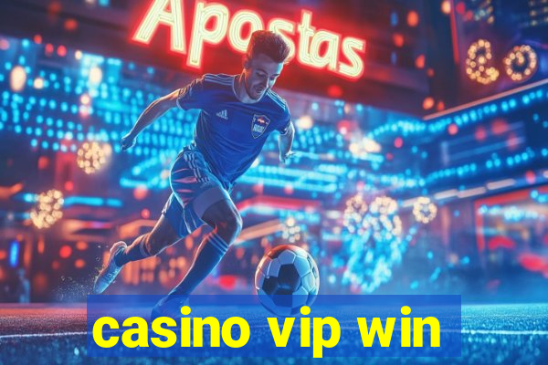 casino vip win