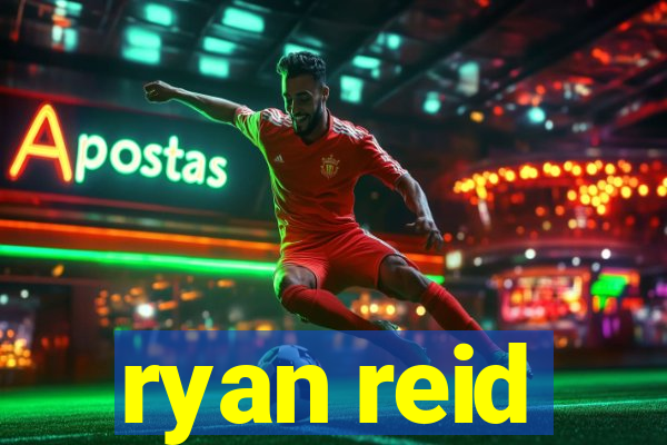 ryan reid