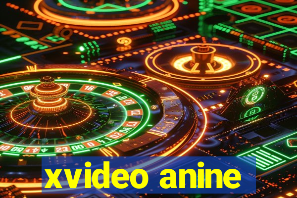 xvideo anine