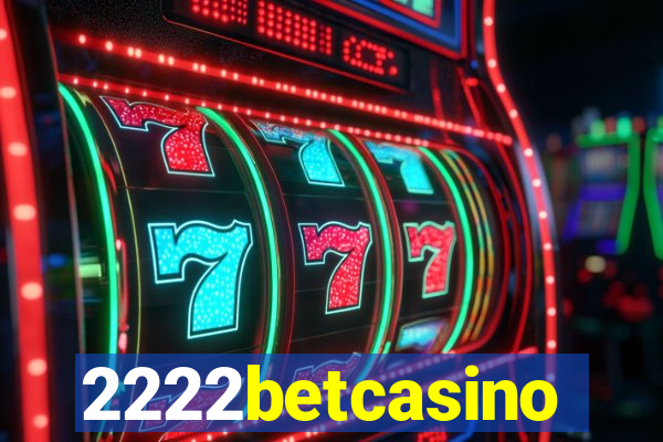 2222betcasino