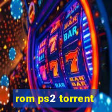 rom ps2 torrent