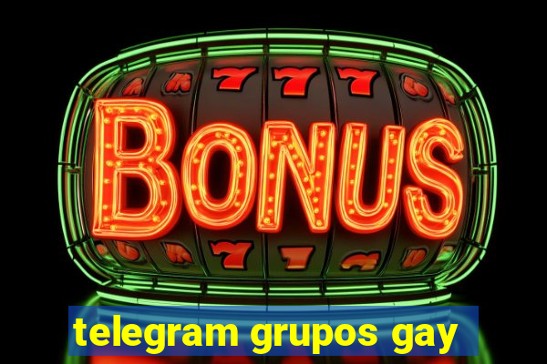 telegram grupos gay