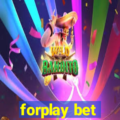 forplay bet