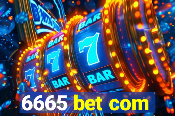 6665 bet com