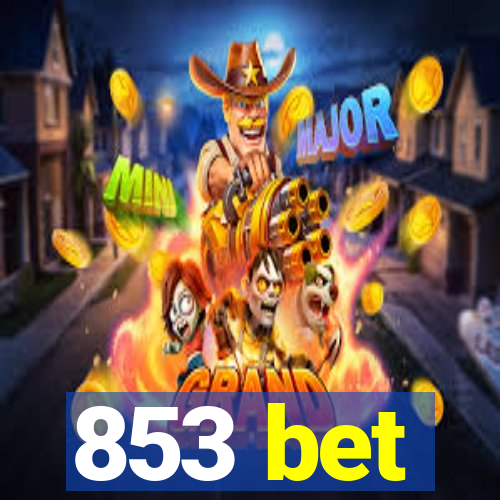 853 bet