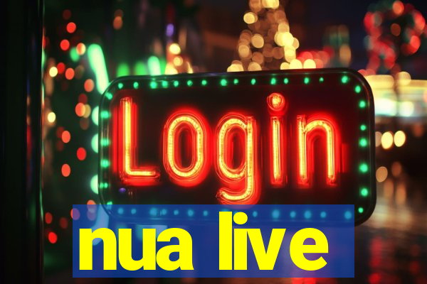 nua live