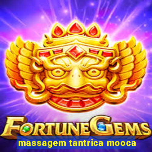 massagem tantrica mooca