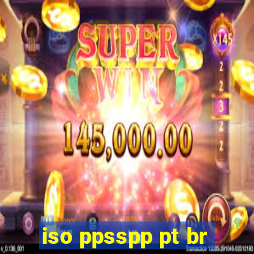 iso ppsspp pt br