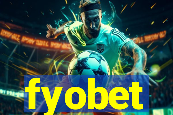 fyobet