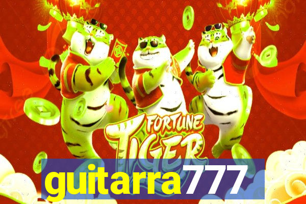 guitarra777