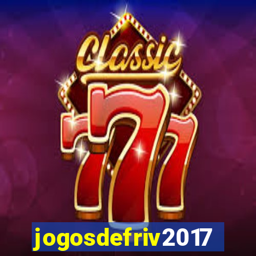 jogosdefriv2017