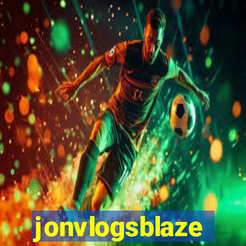 jonvlogsblaze