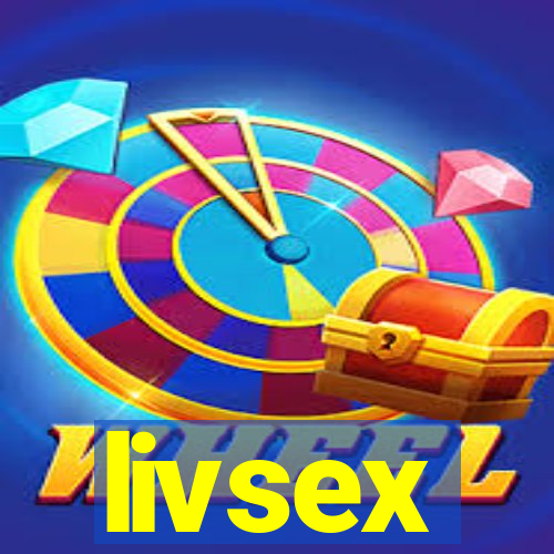 livsex