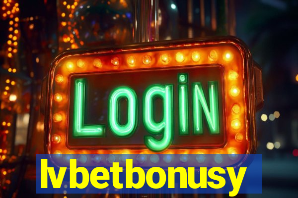 lvbetbonusy