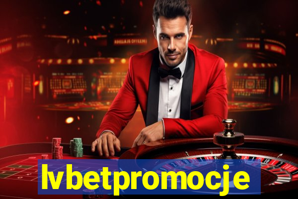 lvbetpromocje