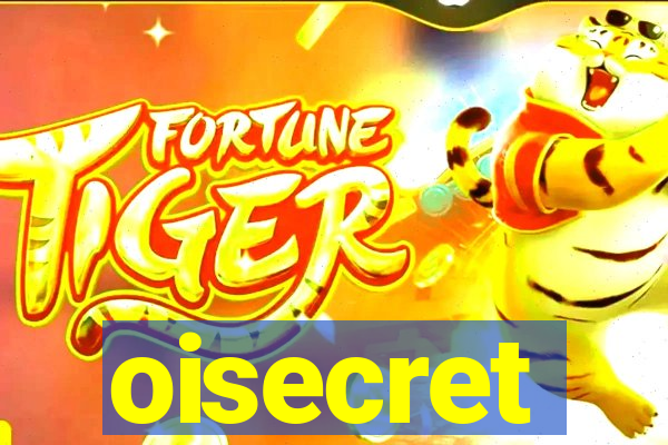 oisecret