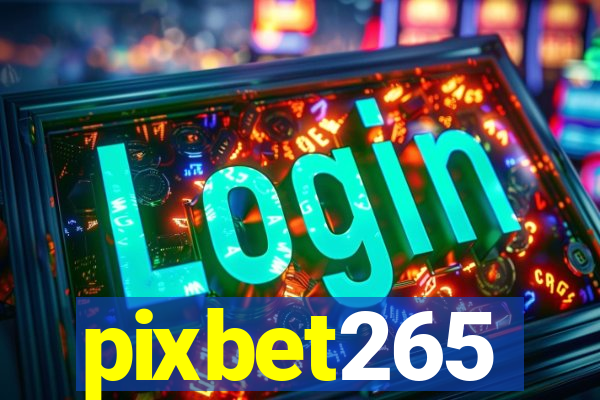 pixbet265