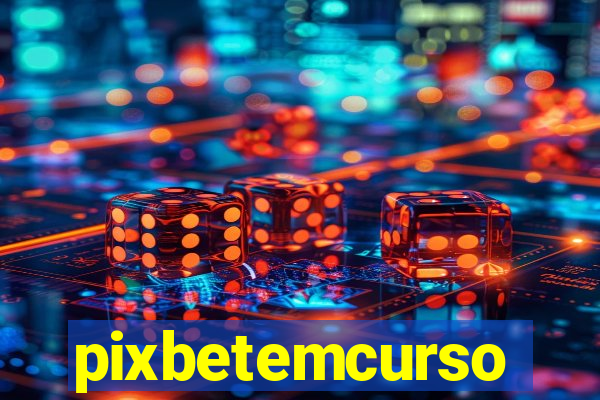 pixbetemcurso