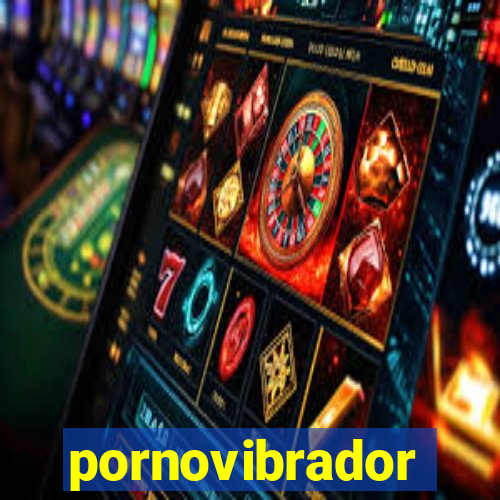 pornovibrador