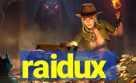 raidux