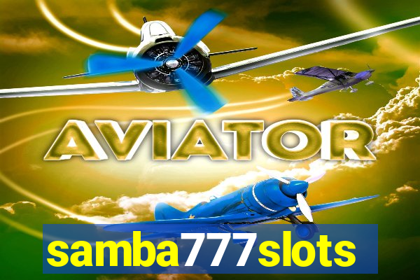 samba777slots