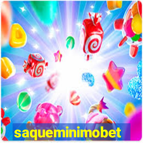 saqueminimobet