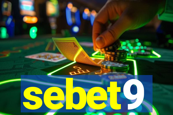 sebet9