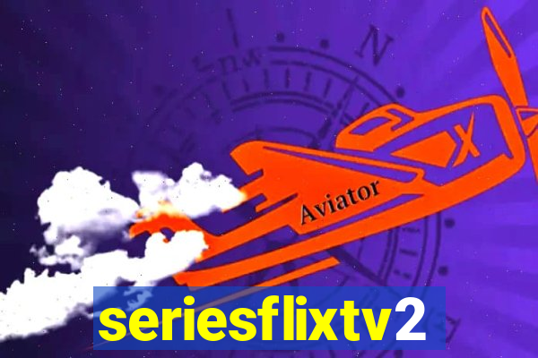 seriesflixtv2