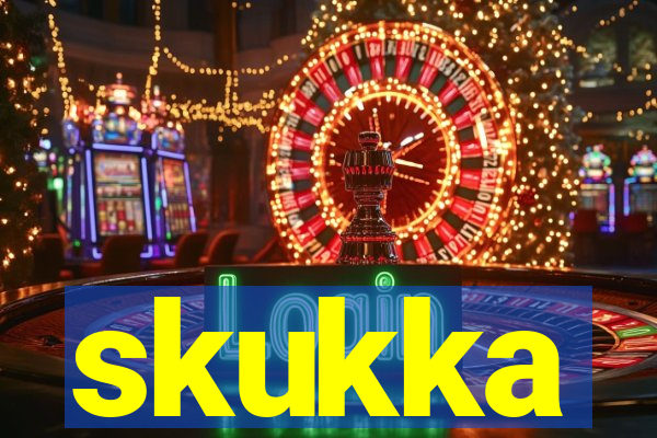 skukka