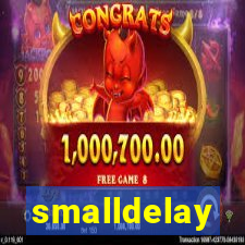 smalldelay