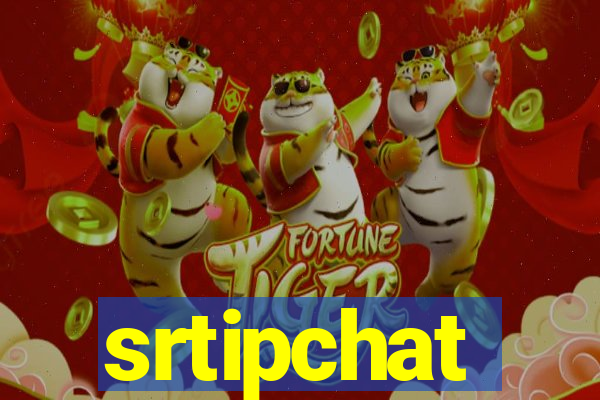 srtipchat