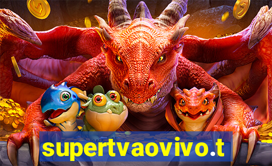 supertvaovivo.tv