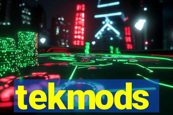 tekmods