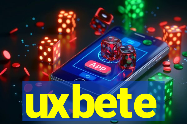 uxbete